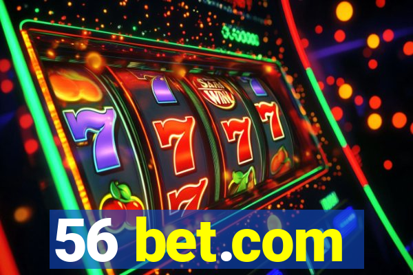 56 bet.com